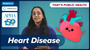 That's Public Health: Heart Disease
