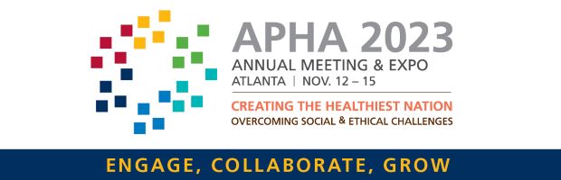 APHA 2023 Annual Meeting & Expo, Atlanta, Nov. 12-15, Creating the Healthiest Nation: Overcoming Social & Ethical Challenges