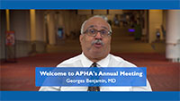 Georges Benjamin Welcome to APHA's Annual Meeting