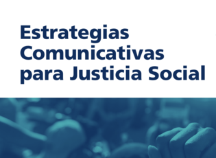 Estrategias comunicativas para justicia social