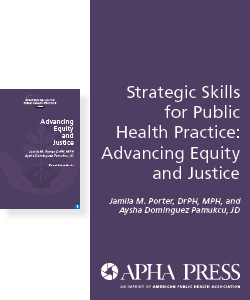 Book banner for Strategic Skills for Public Health Practice: Advancing Equity and Justice