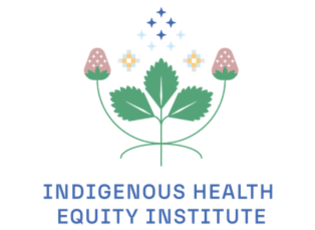 Indigenous Health Equity Institute 