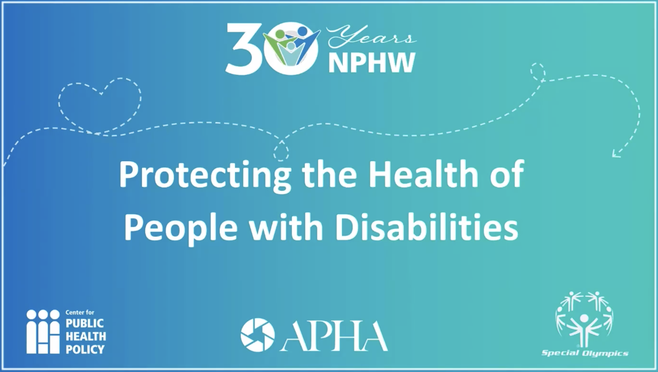 national public health week webinar intro slide: protecting the health of people with disabilities 