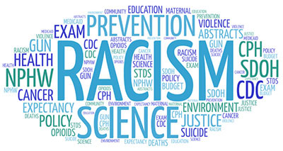 collage of words including racism prevention science health cancer NPHW