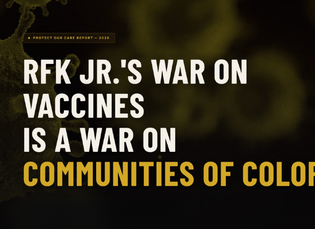 RFK Jr.'s War on Vaccines Is a War on Communities of Color