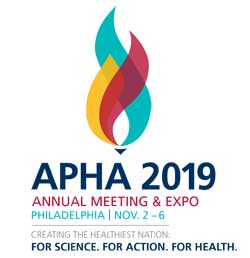 APHA 2019 Annual Meeting & Expo Philadelphia Nov. 2-6 Creating the Healthiest Nation: For science. For action. For health.
