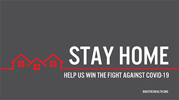 STAY HOME Help us win the fight against COVID-19