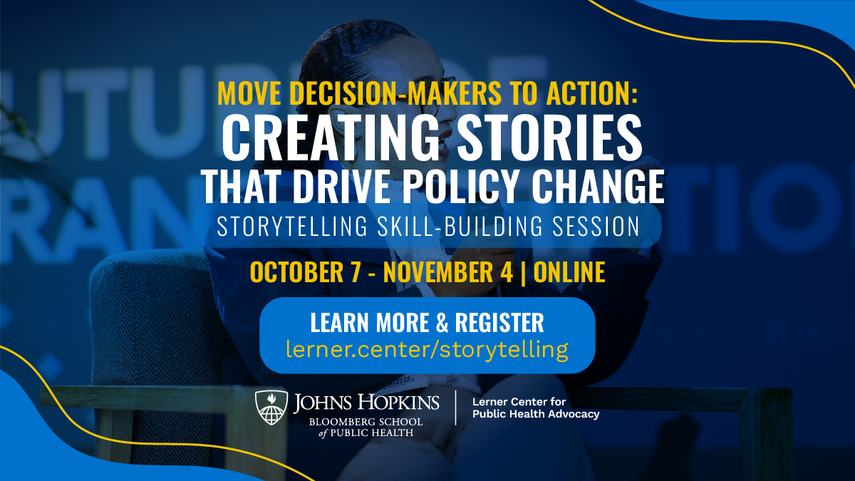 Move Decision-Makers to Action: Creating Stories that Drive Policy Change