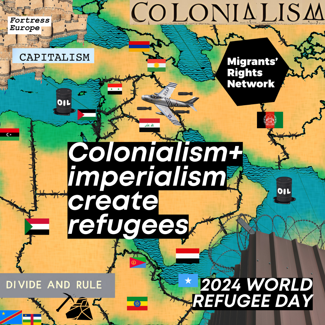 A map that reads Colonialism + imperialism create refugees with depictions of oil, military force, barbed wire and the words capitalism on it