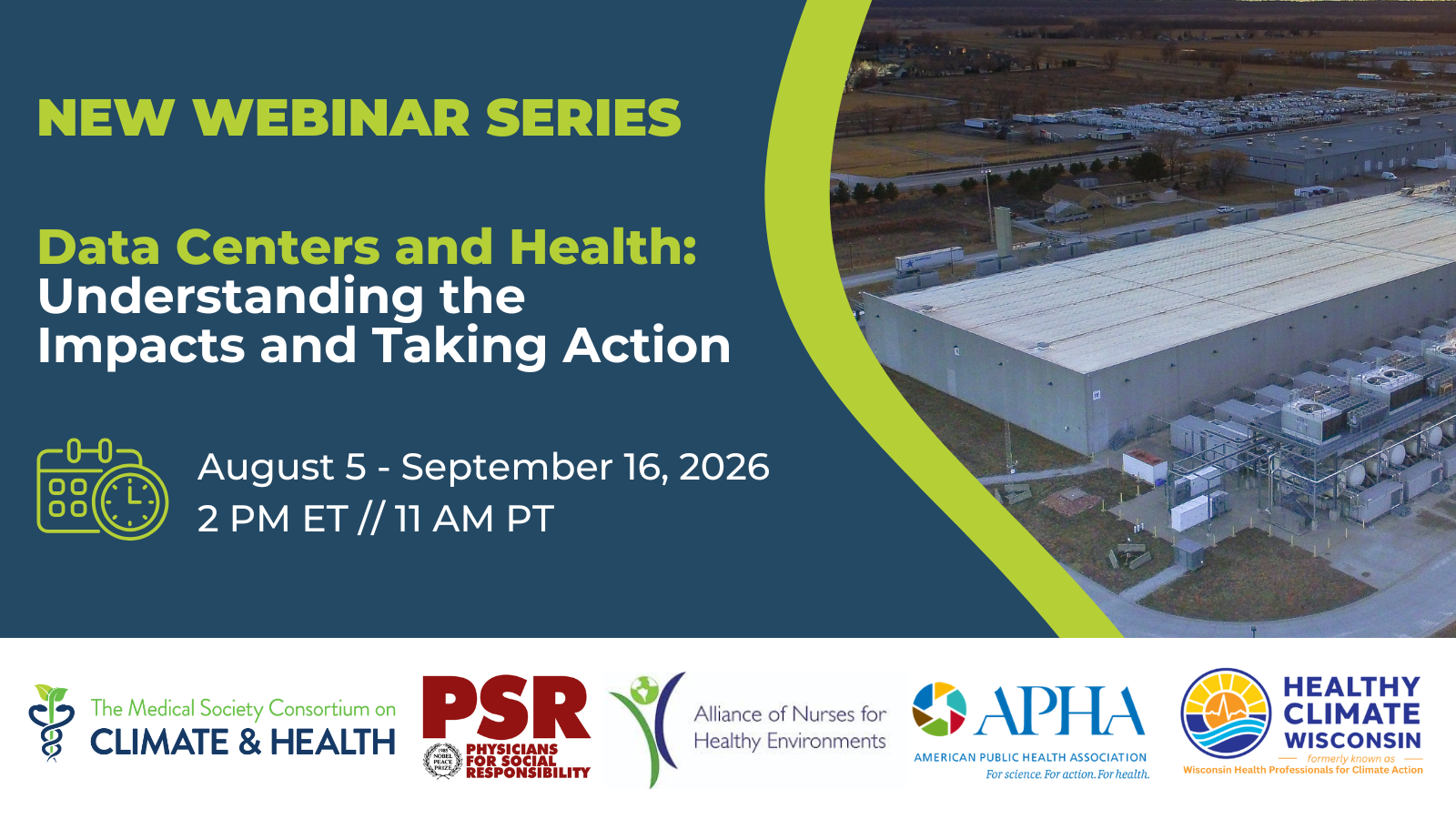 Data Centers and Health: Understanding the Impacts and Taking Action webinar series with 5 logos of host organizations and photo of a large data center