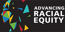 ADVANCING RACIAL EQUITY