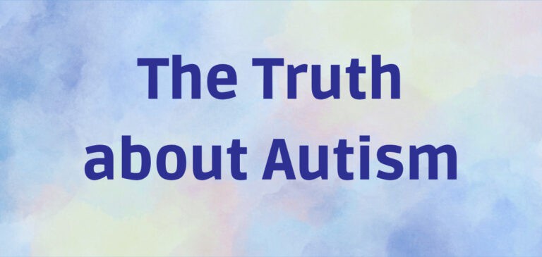 The truth about autism in blue block font on a rainbow watercolor background